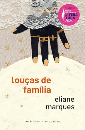Louças de família (Prêmio São Paulo de Literatura 2024)