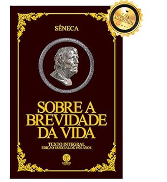 Sobre a Brevidade da Vida - Edição de Luxo Almofadada