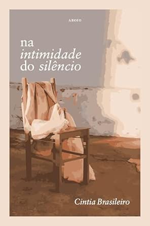 Na intimidade do silêncio