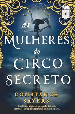 As mulheres do circo secreto