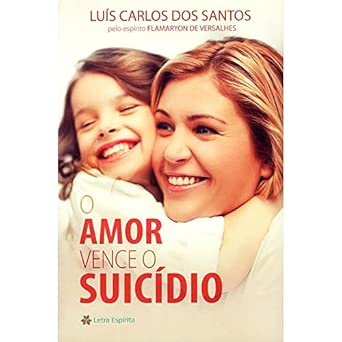 Amor Venceu o Suicidio,O.