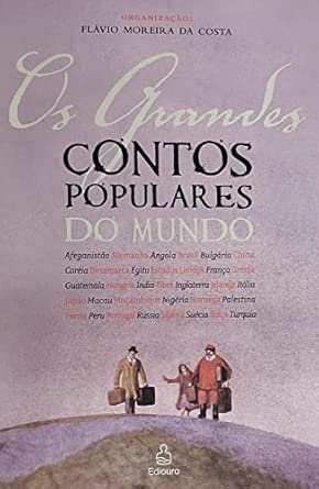 Os Grandes Contos Populares Do Mundo