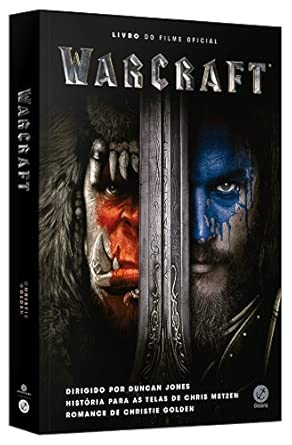 Warcraft: Livro do Filme Oficial: Livro do filme oficial