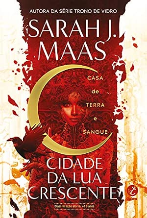 Cidade da Lua Crescente: Casa de terra e sangue (Vol. 1)