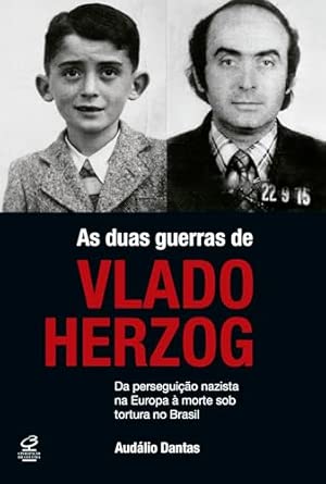 As duas guerras de Vlado Herzog