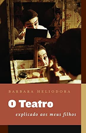 O teatro explicado aos meus filhos