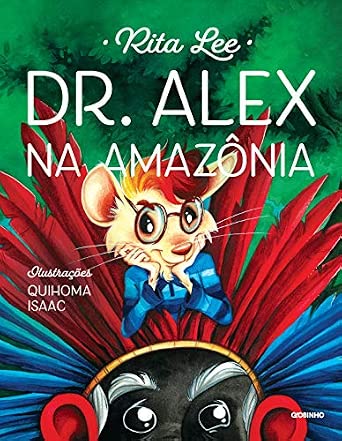 Dr. Alex na Amazônia