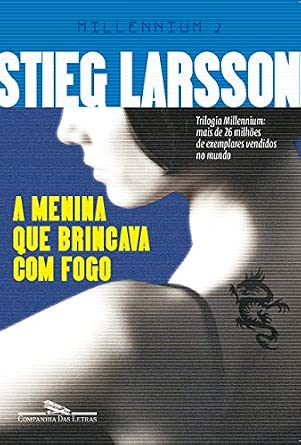A menina que brincava com fogo