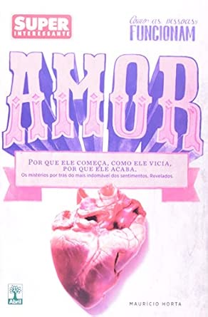 Como As Pessoas Funcionam. Amor