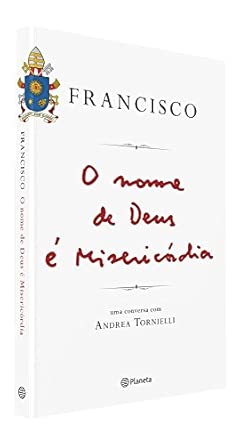 O nome de Deus é misericordia