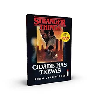 Stranger things: Cidade nas trevas: Volume 2