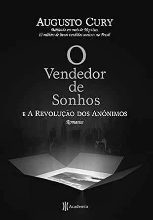 O vendedor de sonhos e a revolução dos anônimos