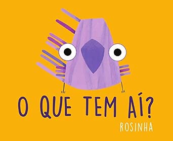 O que tem aí?