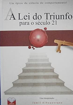 A Lei do Triunfo para o Século 21