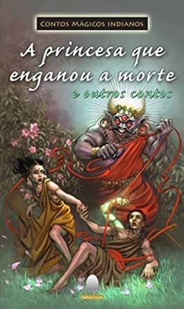 A Princesa que Enganou a Morte e Outros Contos
