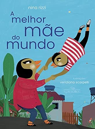 A melhor mãe do mundo