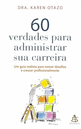 60 Verdades Para Administrar Sua Carreira