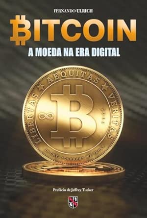 Bitcoin: A moeda na era digital