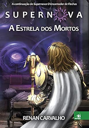 Supernova: a Estrela dos Mortos (Volume 2)