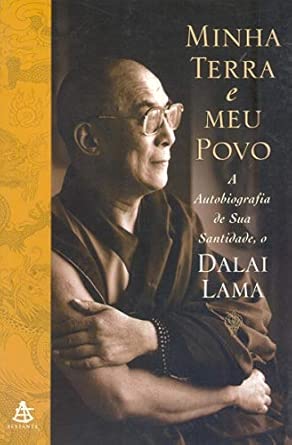 Minha Terra E Meu Povo - A Autobiografia De Sua Santidade, O Dalai Lam