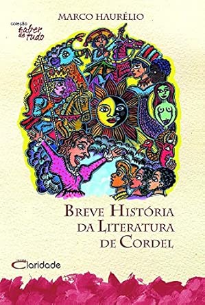 Breve Historia Da Literatura De Cordel