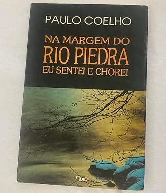 Na Margem Do Rio Piedra Sentei E Chorei